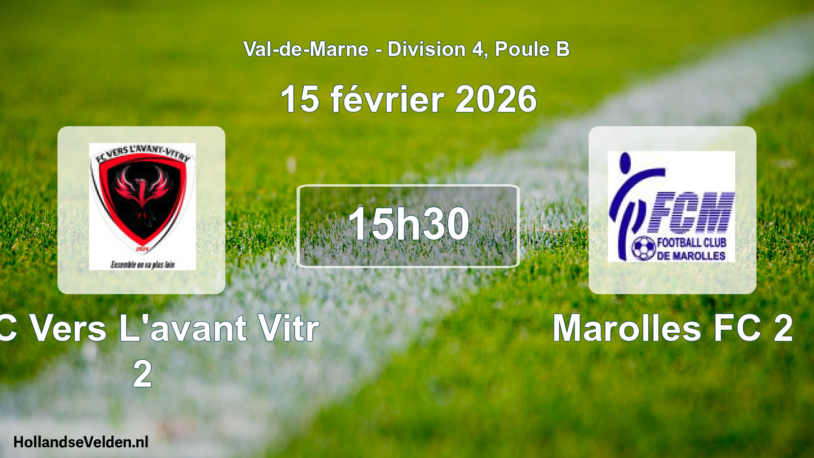 Geplande wedstrijd: FC Vers L'avant Vitr 2 - Marolles FC 2 (15 februari 2026)
