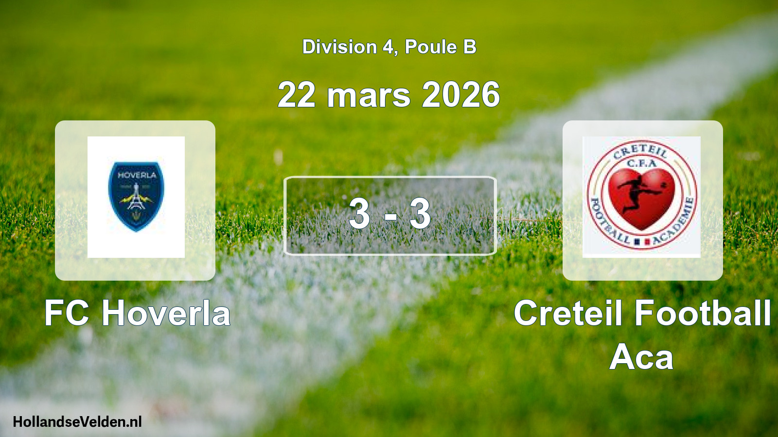 Match joué: FC Hoverla - Creteil Football Aca 3 - 3 (22 mars 2026)