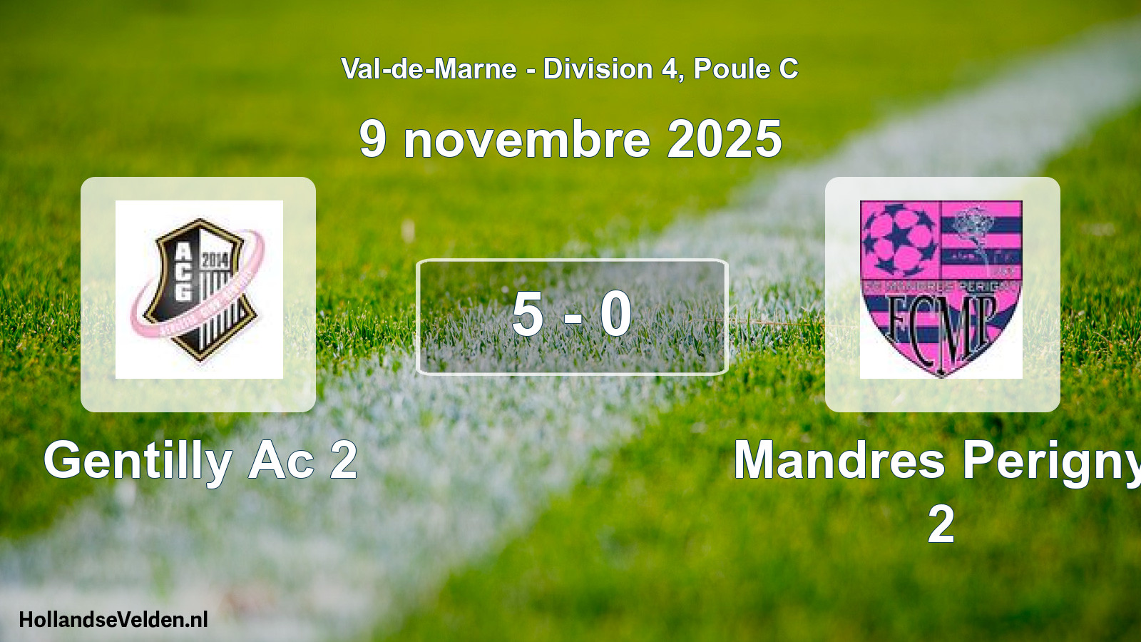 Gespeelde wedstrijd: Gentilly Ac 2 - Mandres Perigny 2 5 - 0 (9 november 2025)