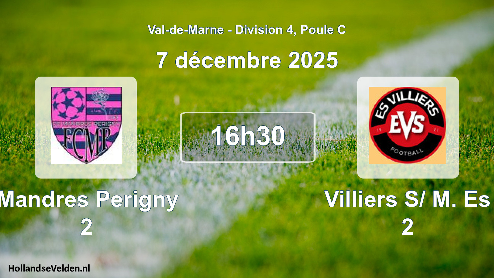 Geplande wedstrijd: Mandres Perigny 2 - Villiers S/ M. Es 2 (7 december 2025)