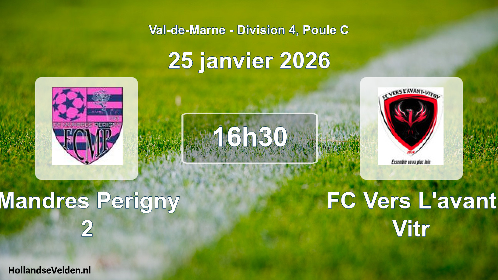 Scheduled Match: Mandres Perigny 2 - FC Vers L'avant Vitr (25 January 2026)