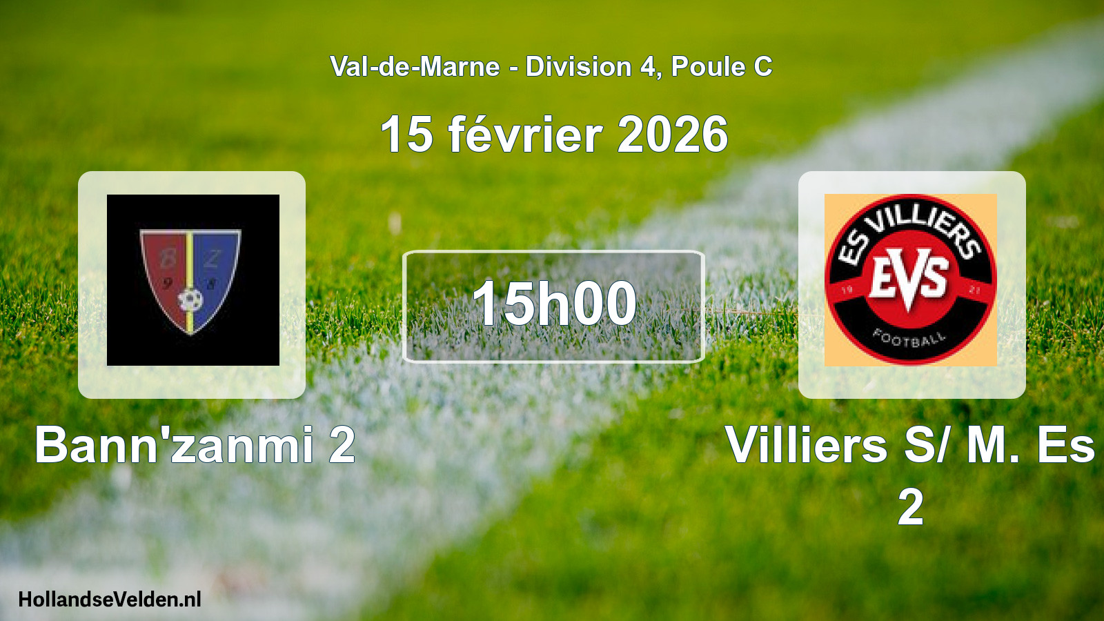 Match programmé: Bann'zanmi 2 - Villiers S/ M. Es 2 (15 février 2026)