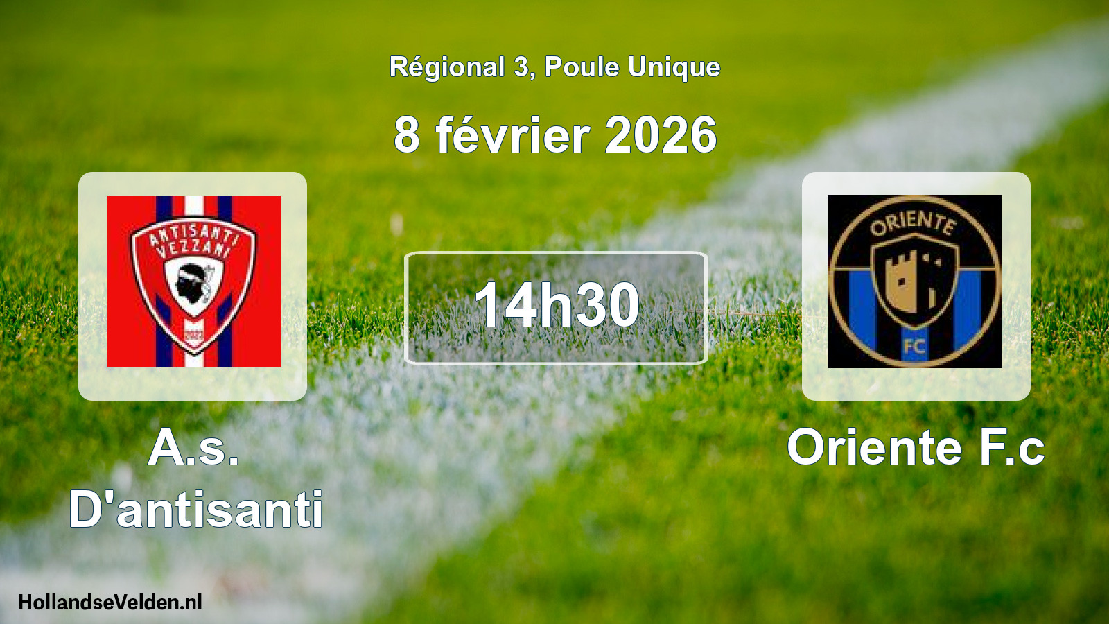 Geplande wedstrijd: A.s. D'antisanti - Oriente F.c (8 février 2026)