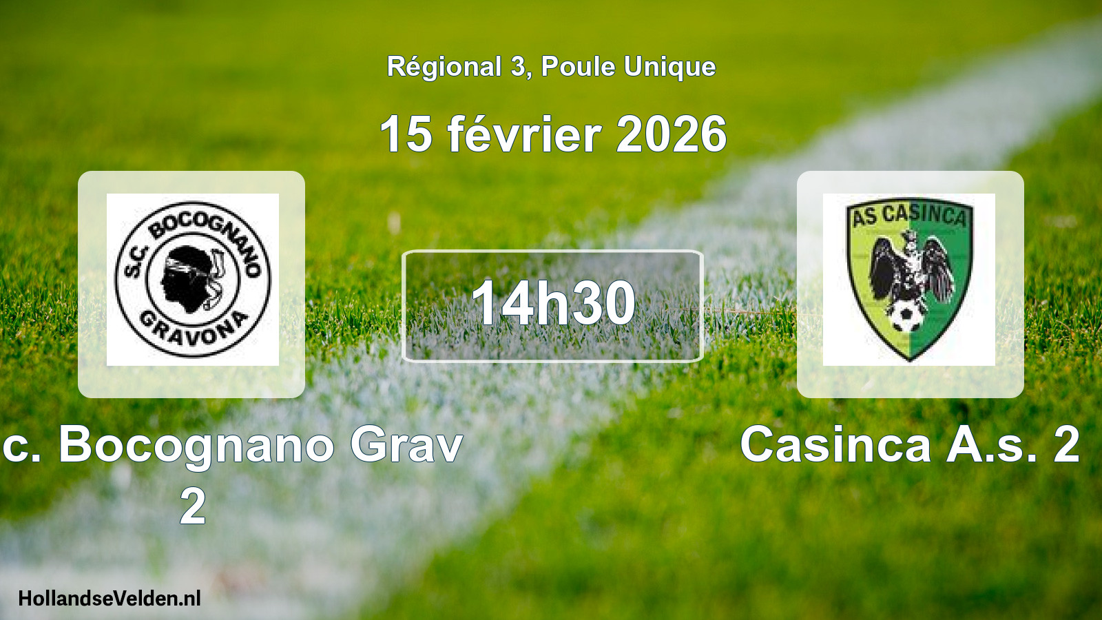 Geplande wedstrijd: Sp.c. Bocognano Grav 2 - Casinca A.s. 2 (15 februari 2026)