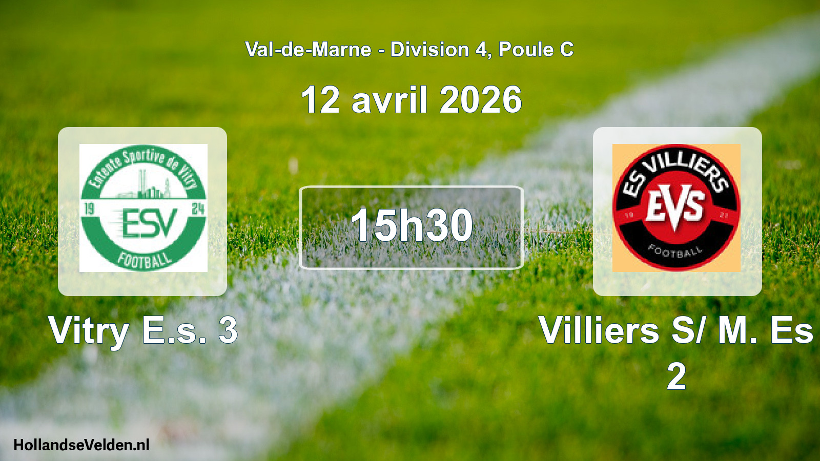 Scheduled Match: Vitry E.s. 3 - Villiers S/ M. Es 2 (12 April 2026)