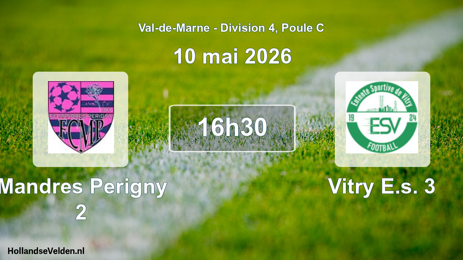 Scheduled Match: Mandres Perigny 2 - Vitry E.s. 3 (10 May 2026)
