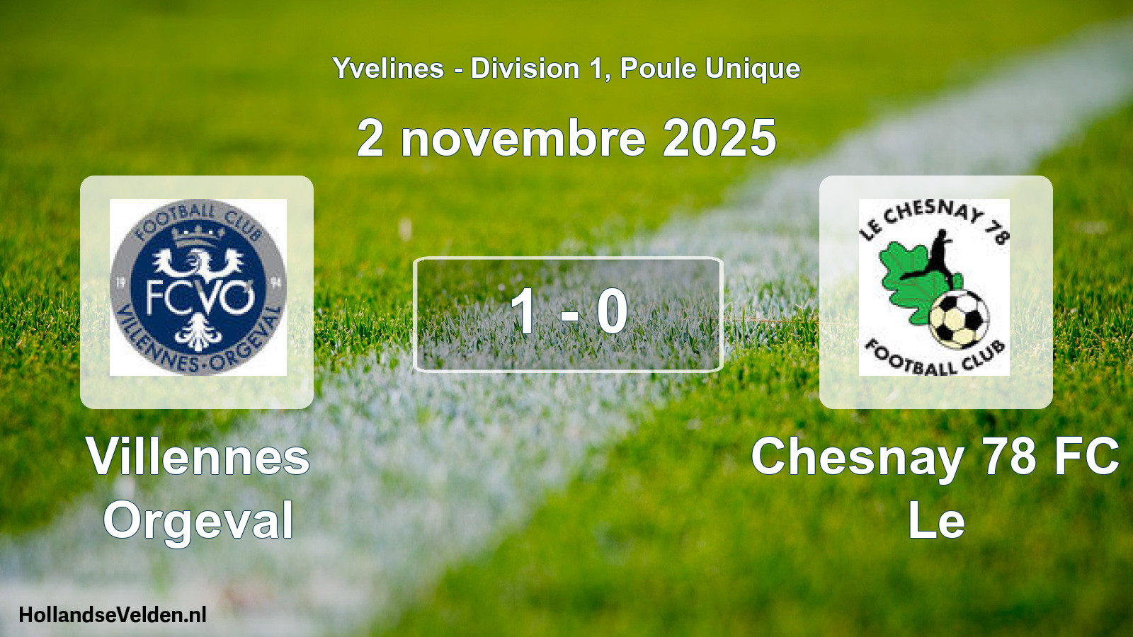 Total number of matches played: Villennes Orgeval - Chesnay 78 FC Le 1 - 0 (2 November 2025)