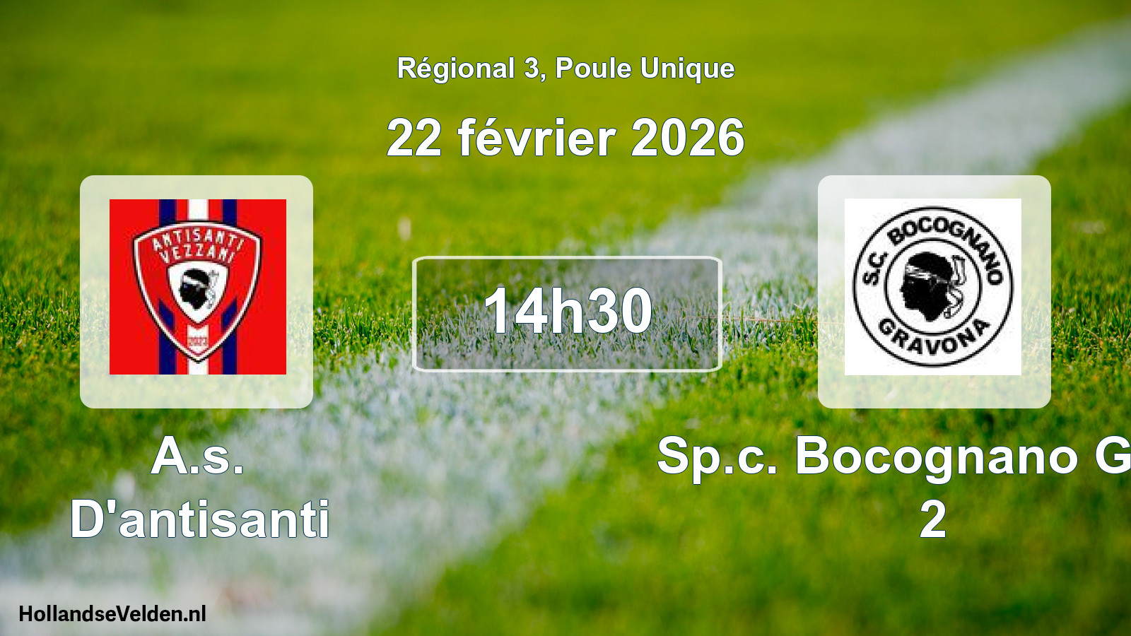 Scheduled Match: A.s. D'antisanti - Sp.c. Bocognano Grav 2 (22 February 2026)
