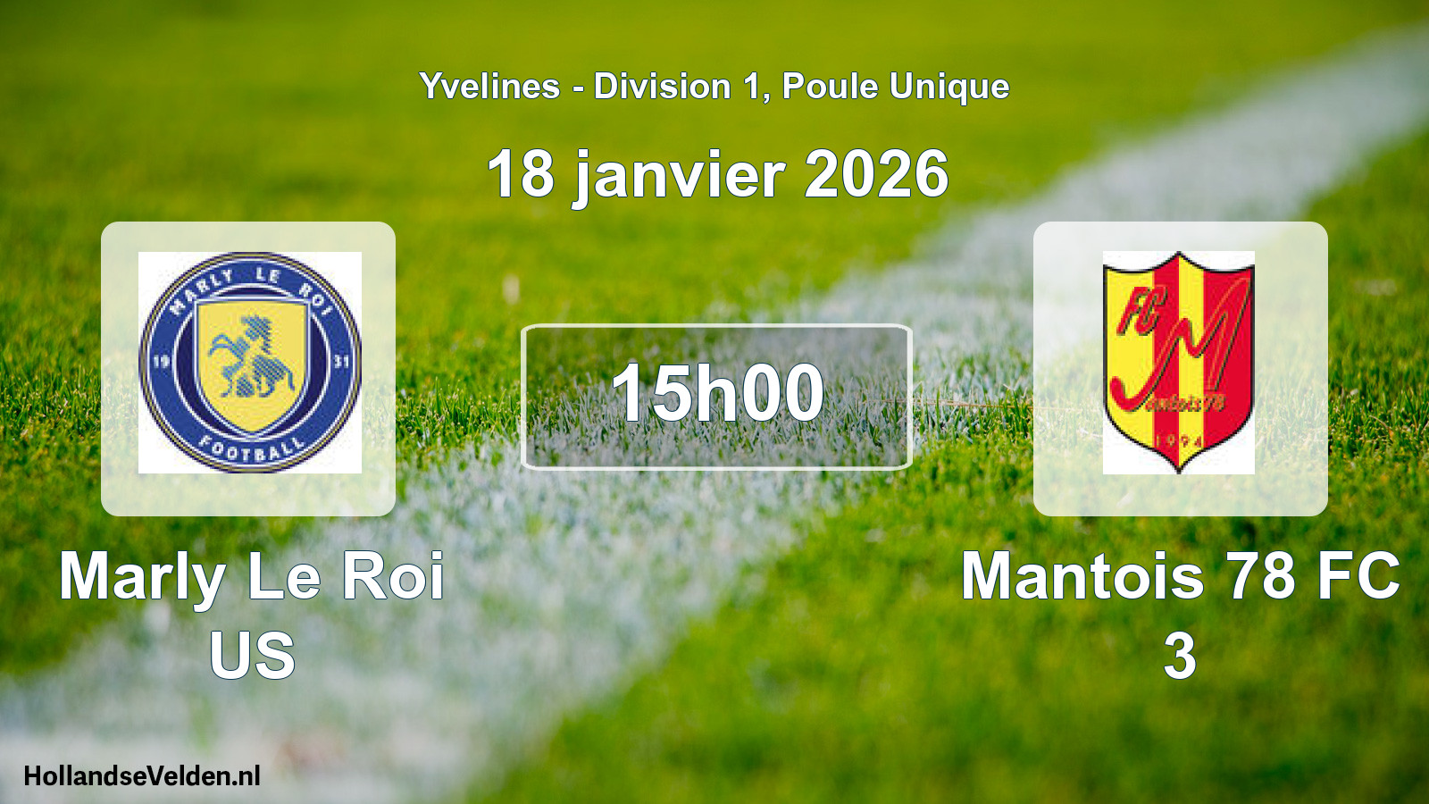 Match programmé: Marly Le Roi US - Mantois 78 FC 3 (18 janvier 2026)