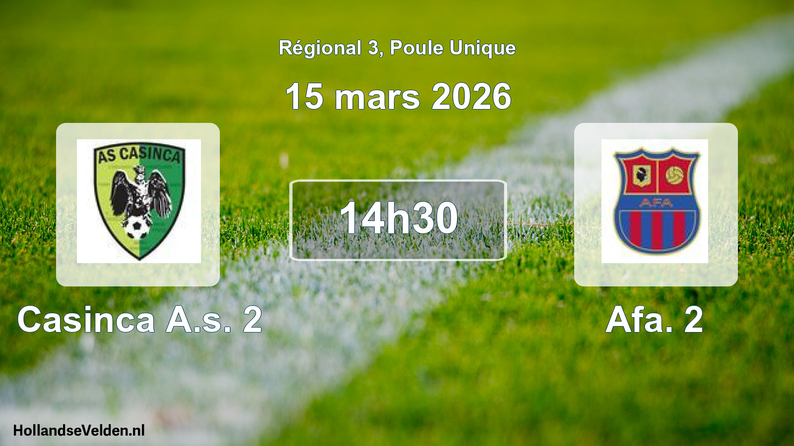 Geplande wedstrijd: Casinca A.s. 2 - Afa. 2 (15 mars 2026)