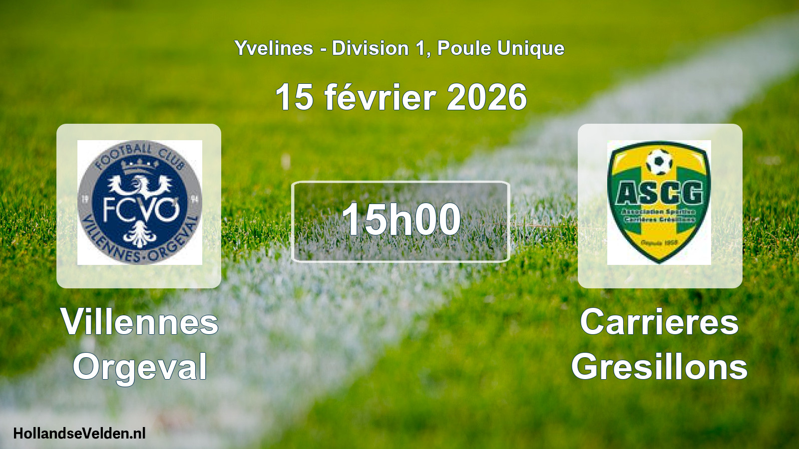 Match programmé: Villennes Orgeval - Carrieres Gresillons (15 février 2026)
