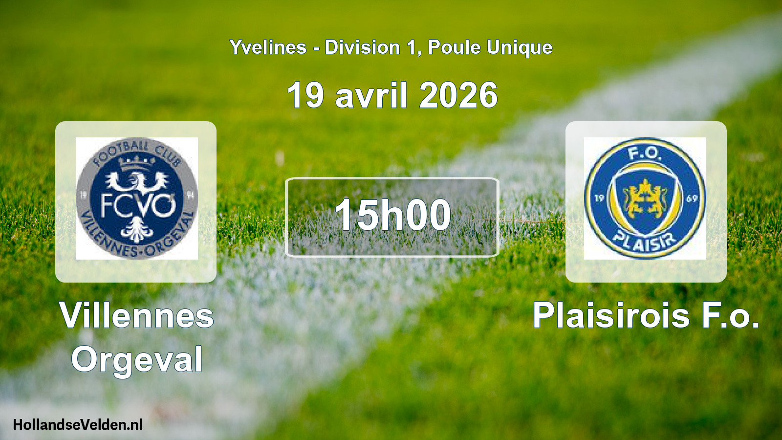 Match programmé: Villennes Orgeval - Plaisirois F.o. (19 avril 2026)