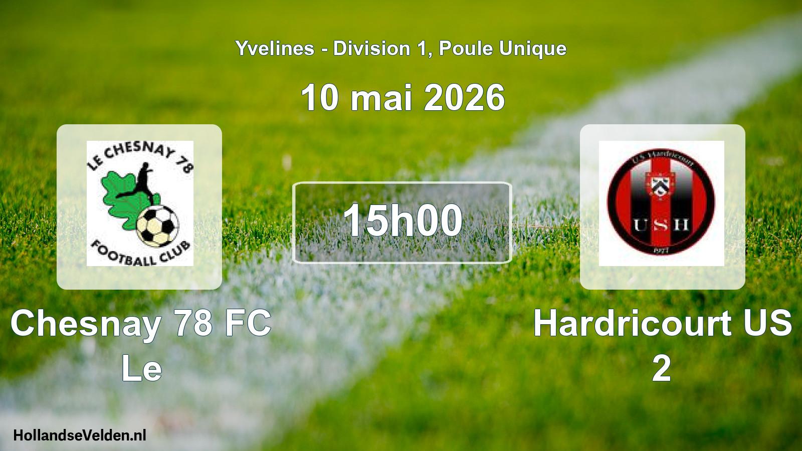 Match programmé: Chesnay 78 FC Le - Hardricourt US 2 (10 mai 2026)