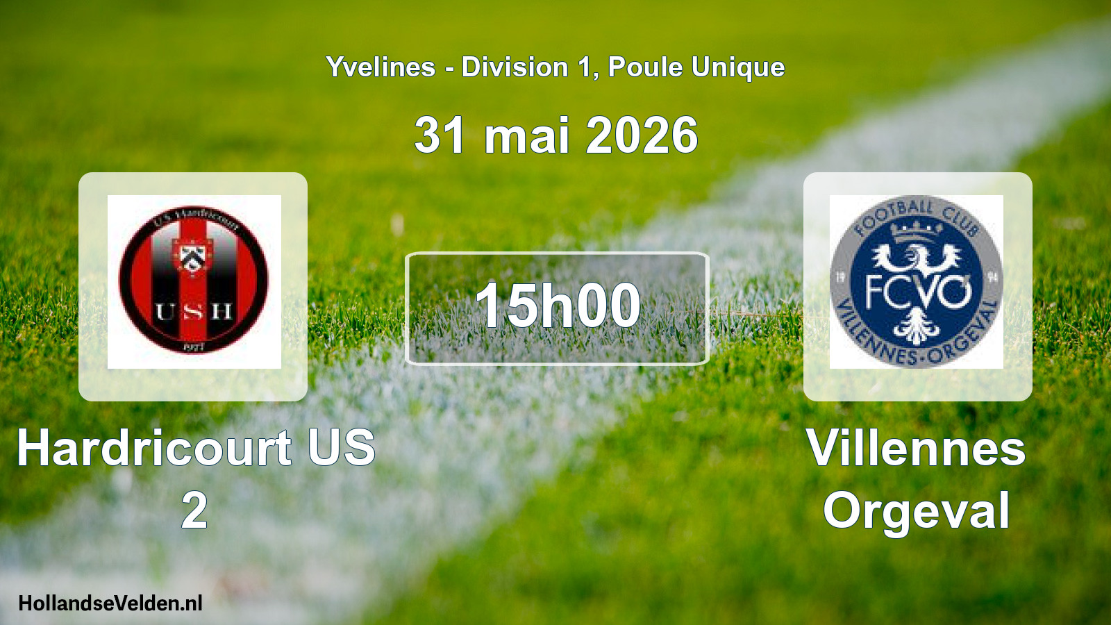 Match programmé: Hardricourt US 2 - Villennes Orgeval (31 mai 2026)