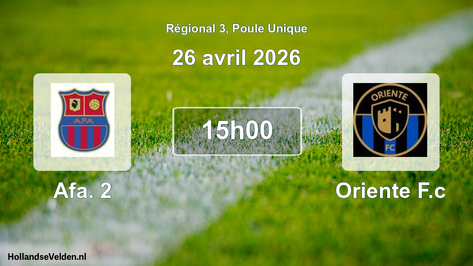 Scheduled Match: Afa. 2 - Oriente F.c (26 April 2026)