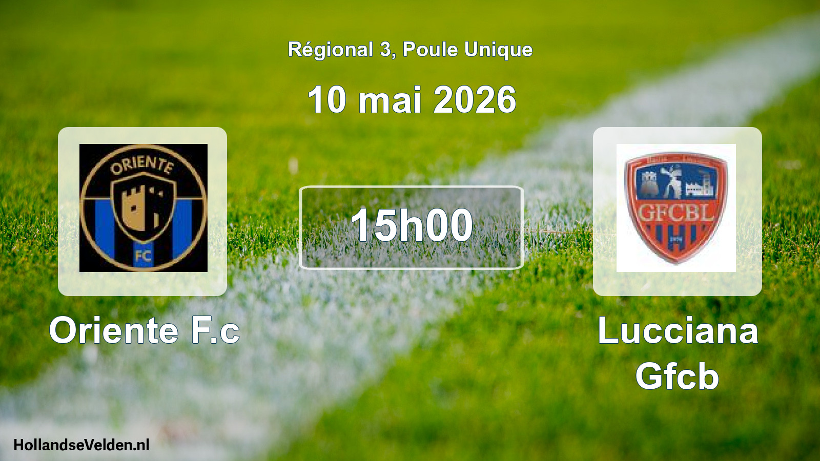 Geplande wedstrijd: Oriente F.c - Lucciana Gfcb (10 mei 2026)