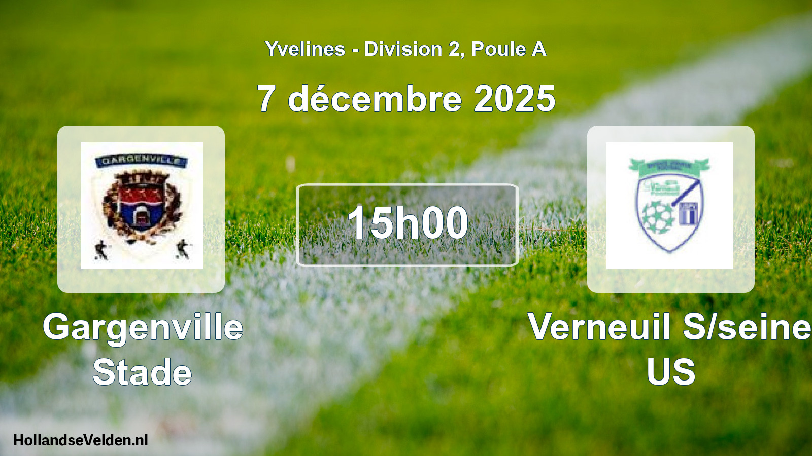 Scheduled Match: Gargenville Stade - Verneuil S/seine US (7 December 2025)