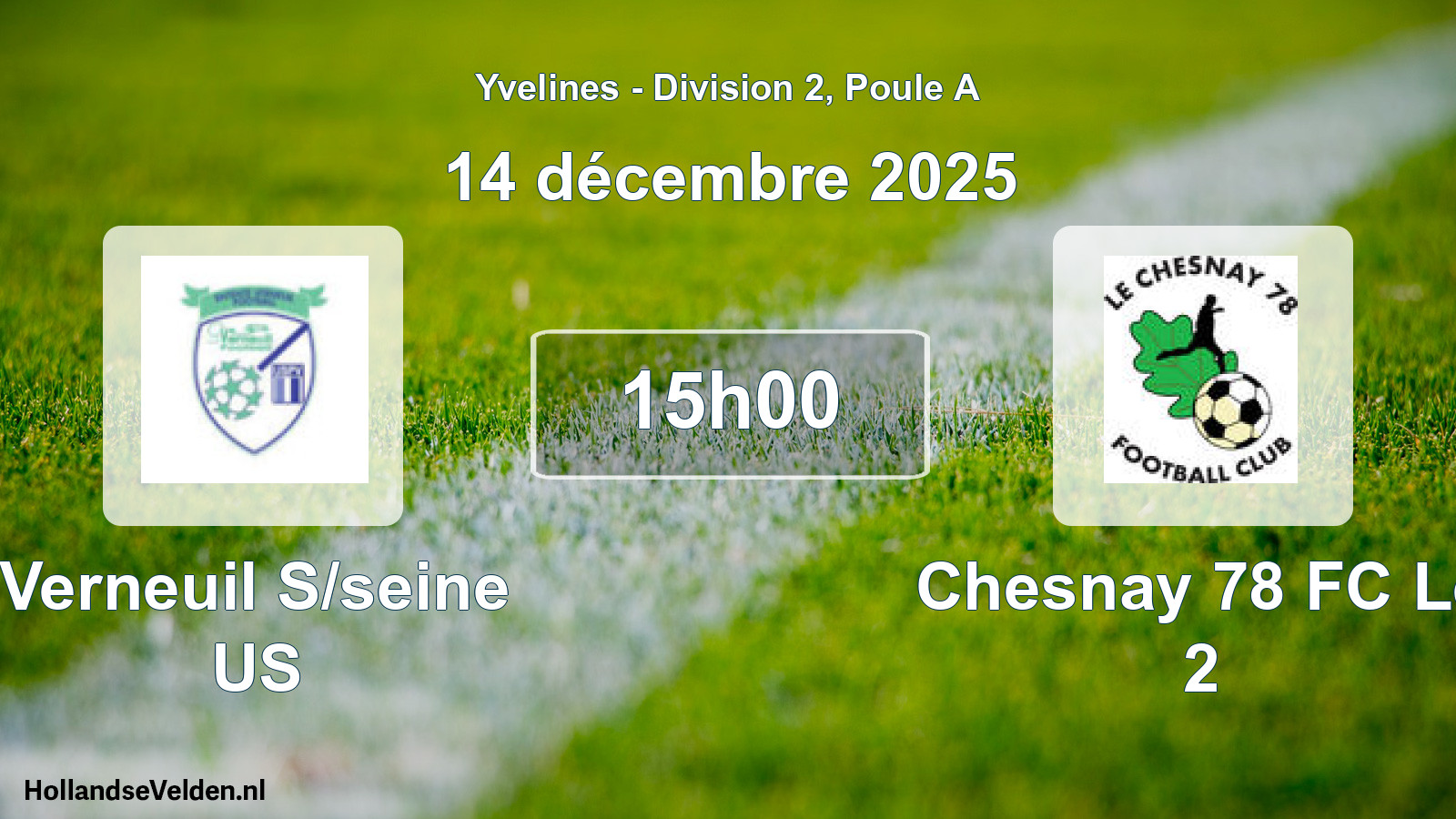 Match programmé: Verneuil S/seine US - Chesnay 78 FC Le 2 (14 décembre 2025)