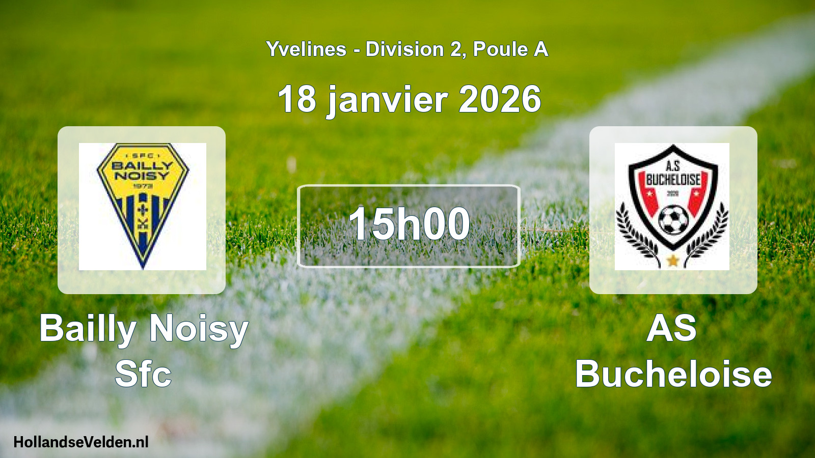 Scheduled Match: Bailly Noisy Sfc - AS Bucheloise (18 January 2026)