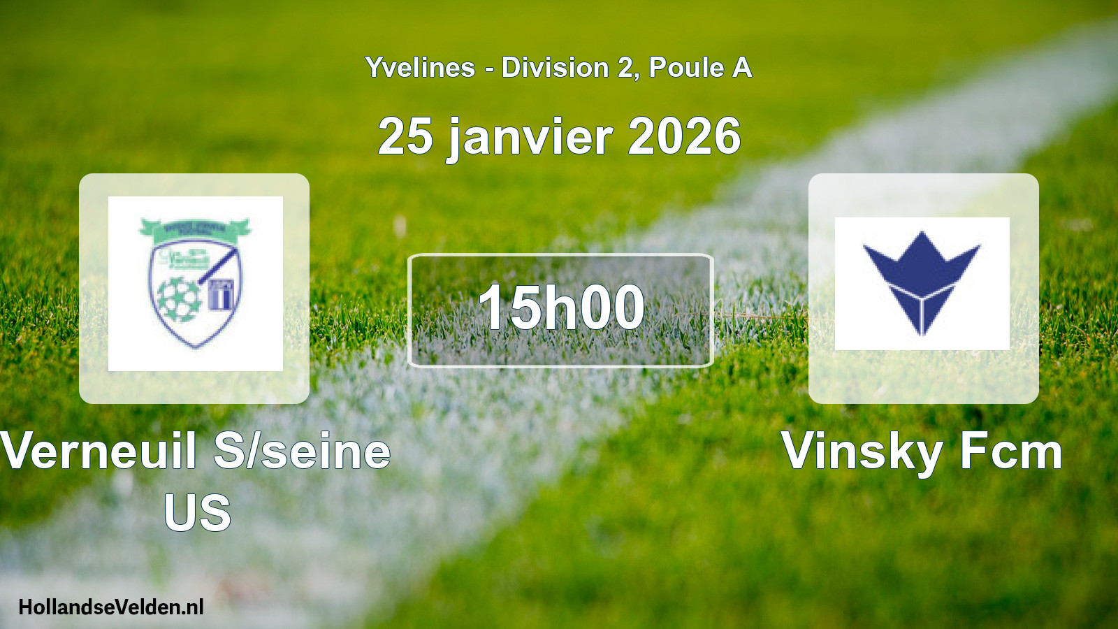 Geplande wedstrijd: Verneuil S/seine US - Vinsky Fcm (25 januari 2026)