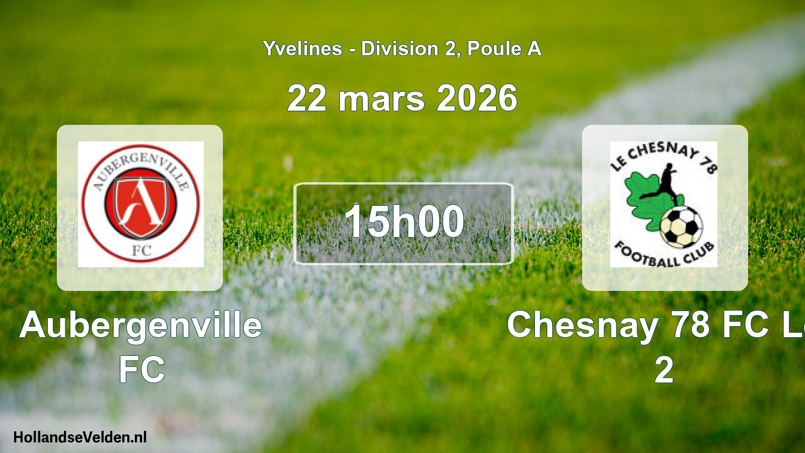 Match programmé: Aubergenville FC - Chesnay 78 FC Le 2 (22 mars 2026)