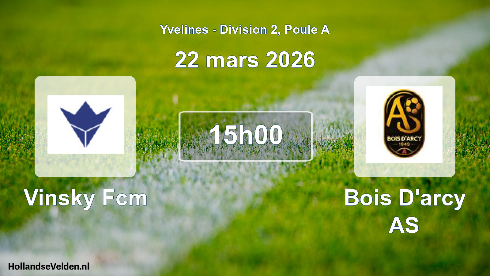 Scheduled Match: Vinsky Fcm - Bois D'arcy AS (22 March 2026)