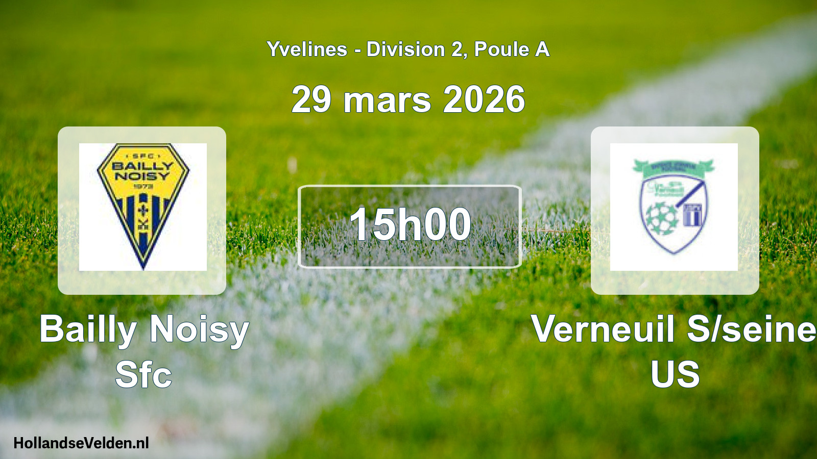 Scheduled Match: Bailly Noisy Sfc - Verneuil S/seine US (29 March 2026)