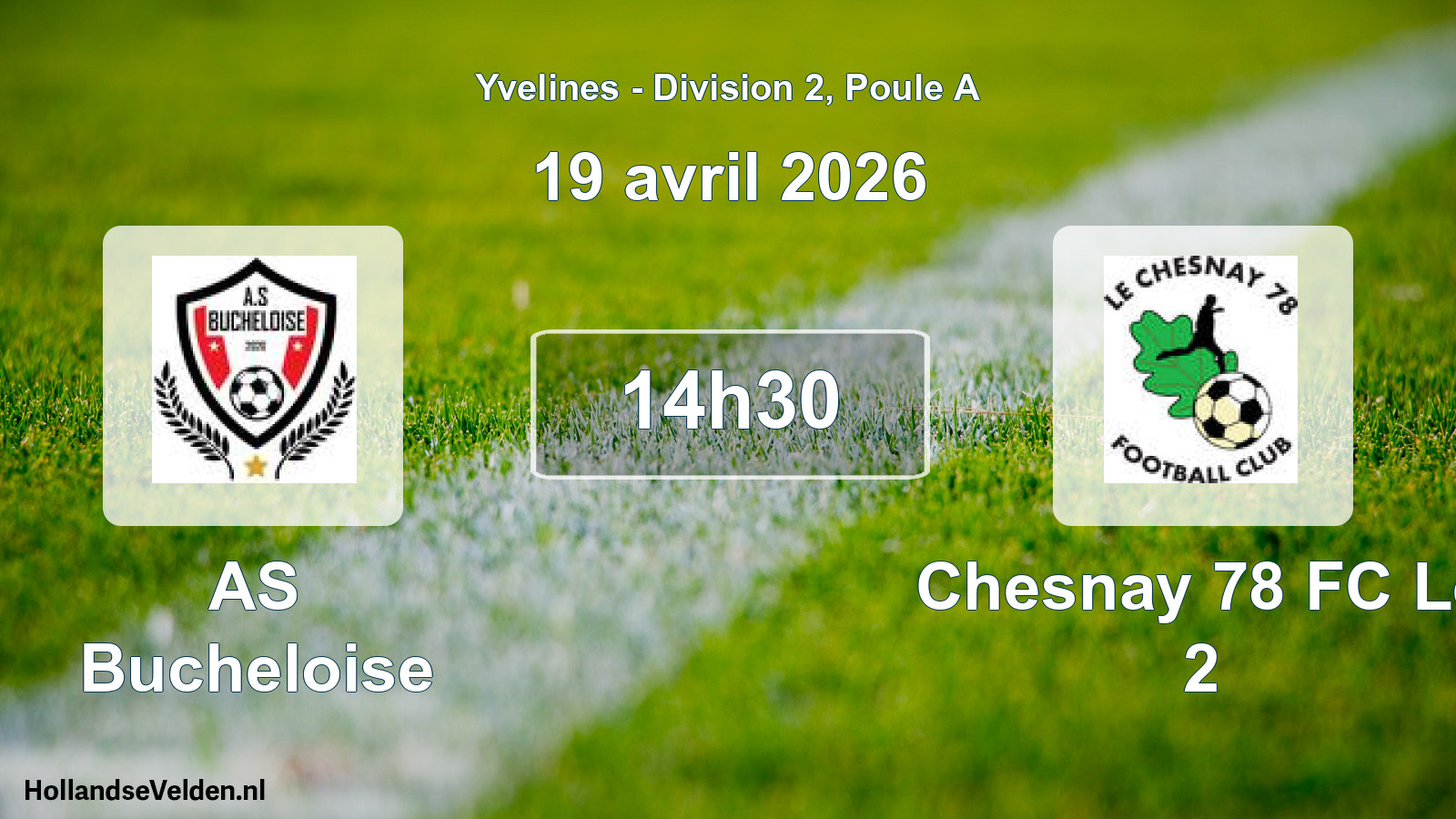 Match programmé: AS Bucheloise - Chesnay 78 FC Le 2 (19 avril 2026)