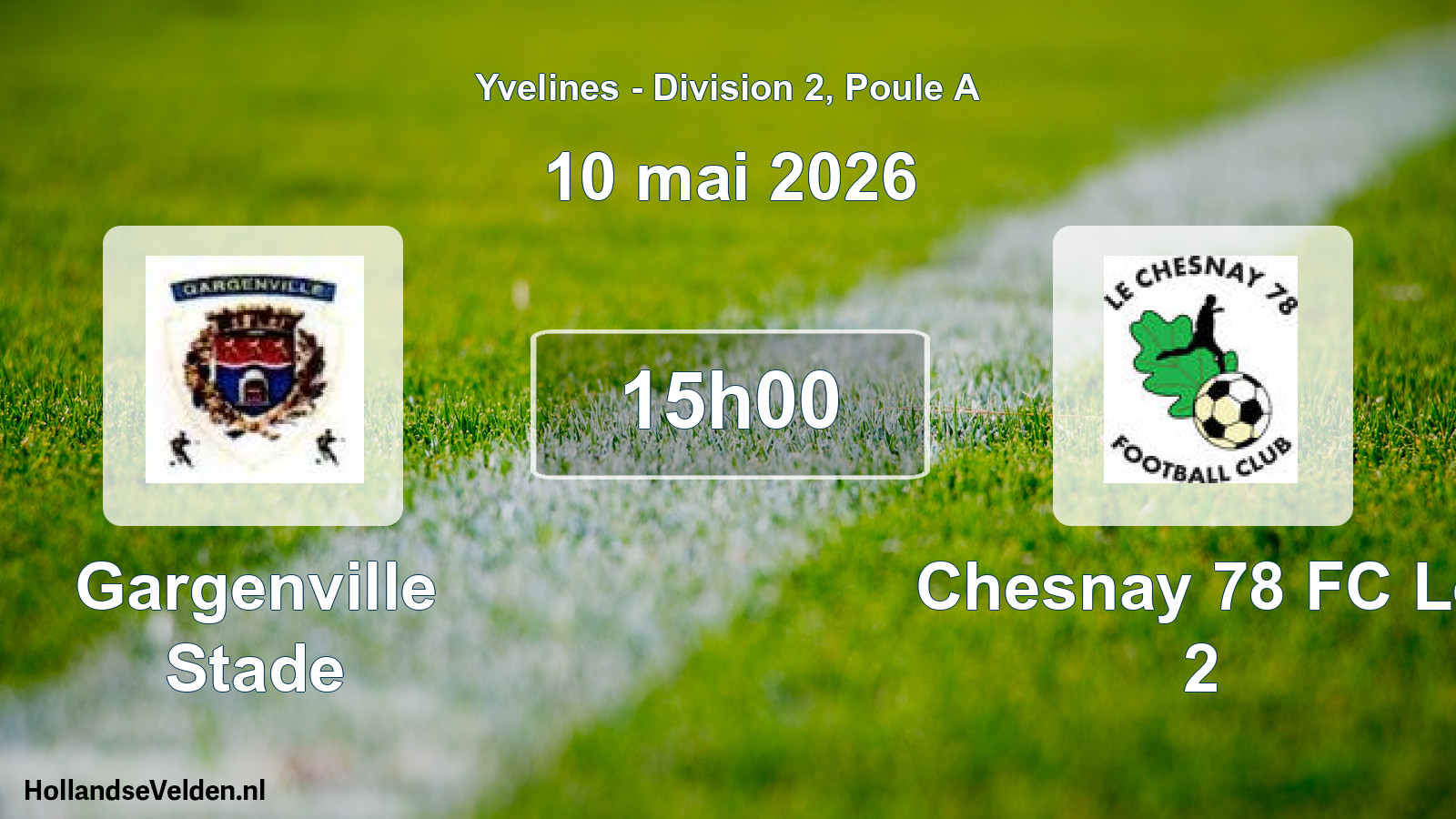 Match programmé: Gargenville Stade - Chesnay 78 FC Le 2 (10 mai 2026)