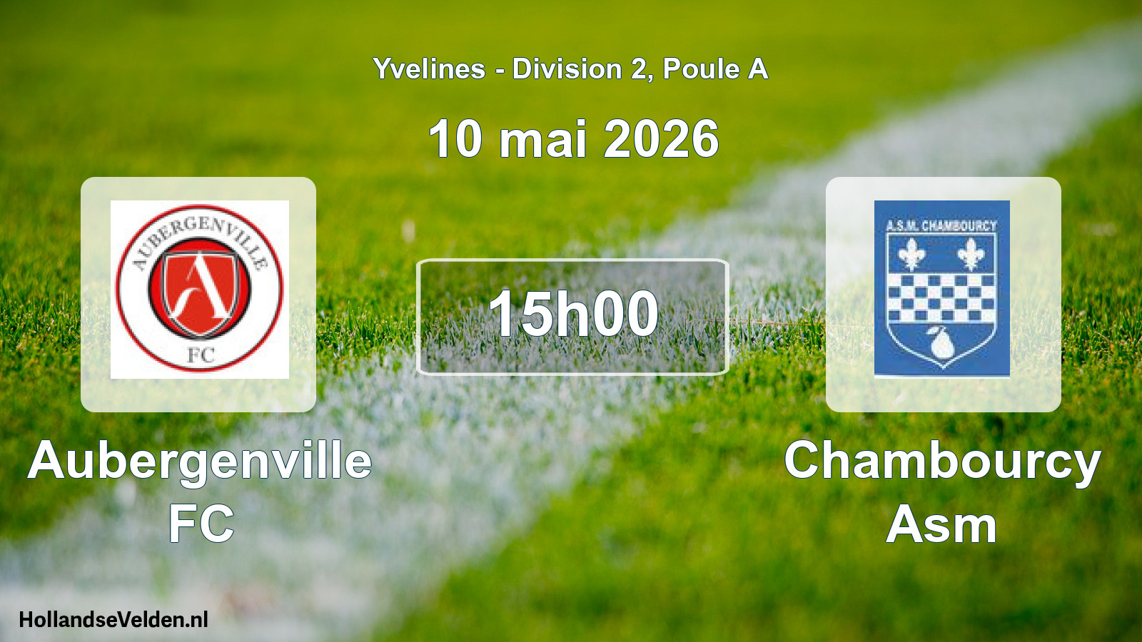 Scheduled Match: Aubergenville FC - Chambourcy Asm (10 May 2026)