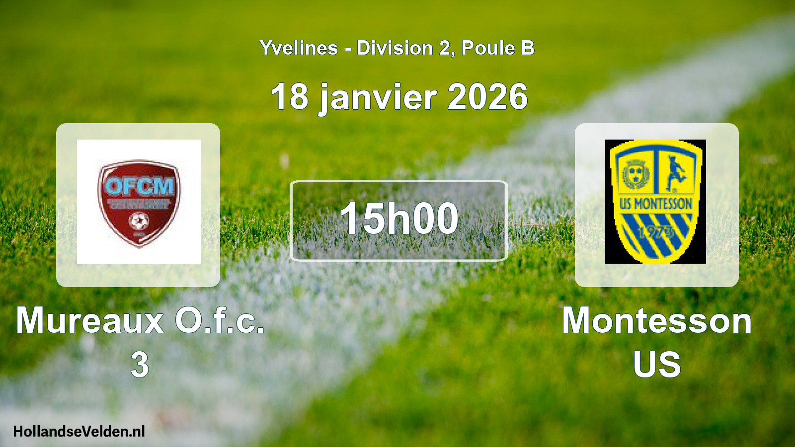 Match programmé: Mureaux O.f.c. 3 - Montesson US (18 janvier 2026)