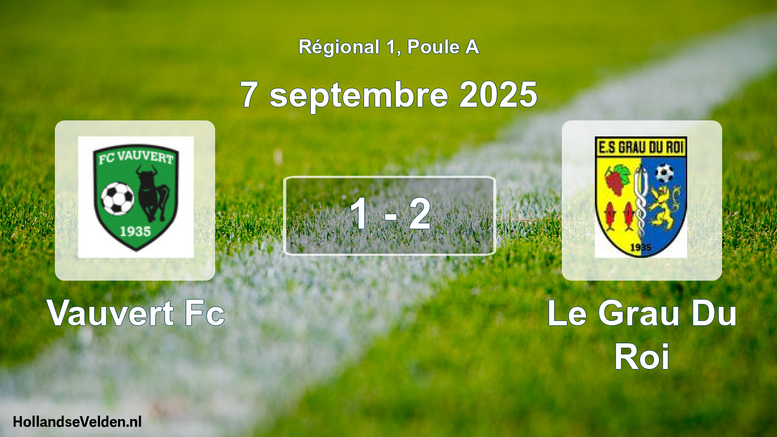 Gespeelde wedstrijd: Vauvert Fc - Le Grau Du Roi 1 - 2 (7 septembre 2025)