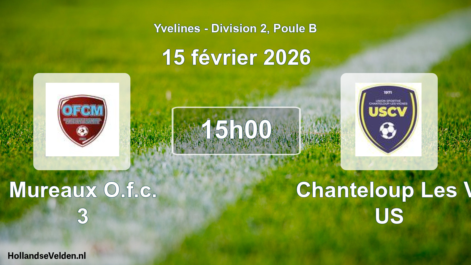 Match programmé: Mureaux O.f.c. 3 - Chanteloup Les V. US (15 février 2026)