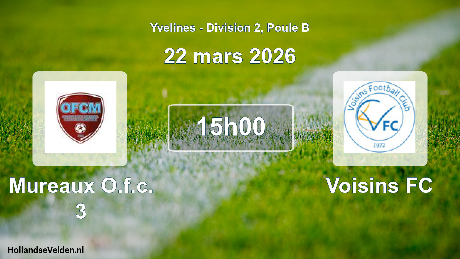 Match programmé: Mureaux O.f.c. 3 - Voisins FC (22 mars 2026)