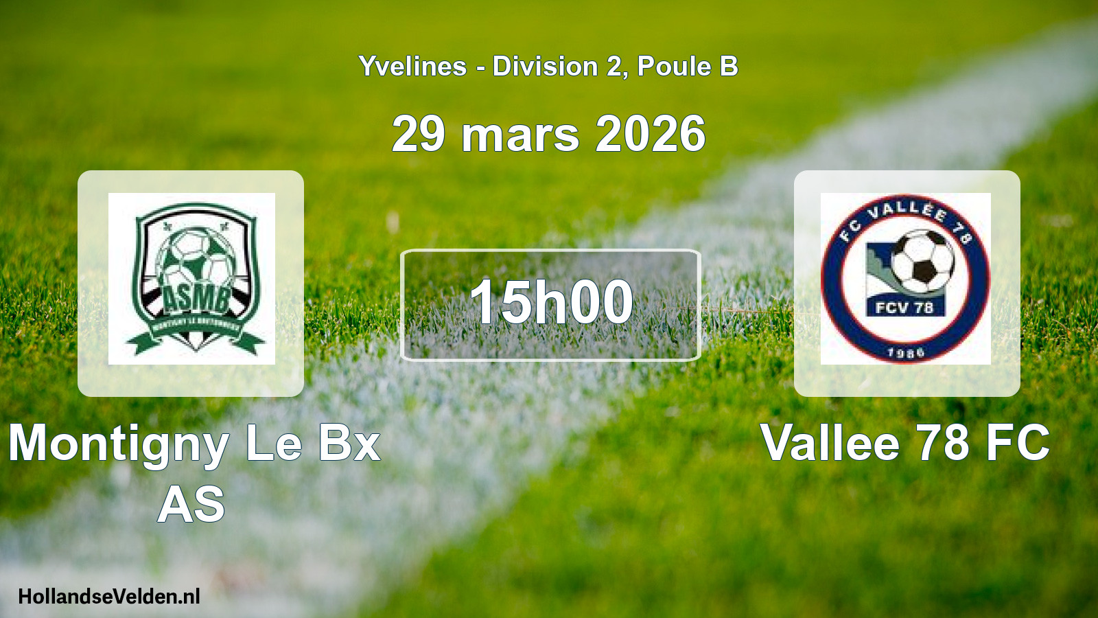 Match programmé: Montigny Le Bx AS - Vallee 78 FC (29 mars 2026)
