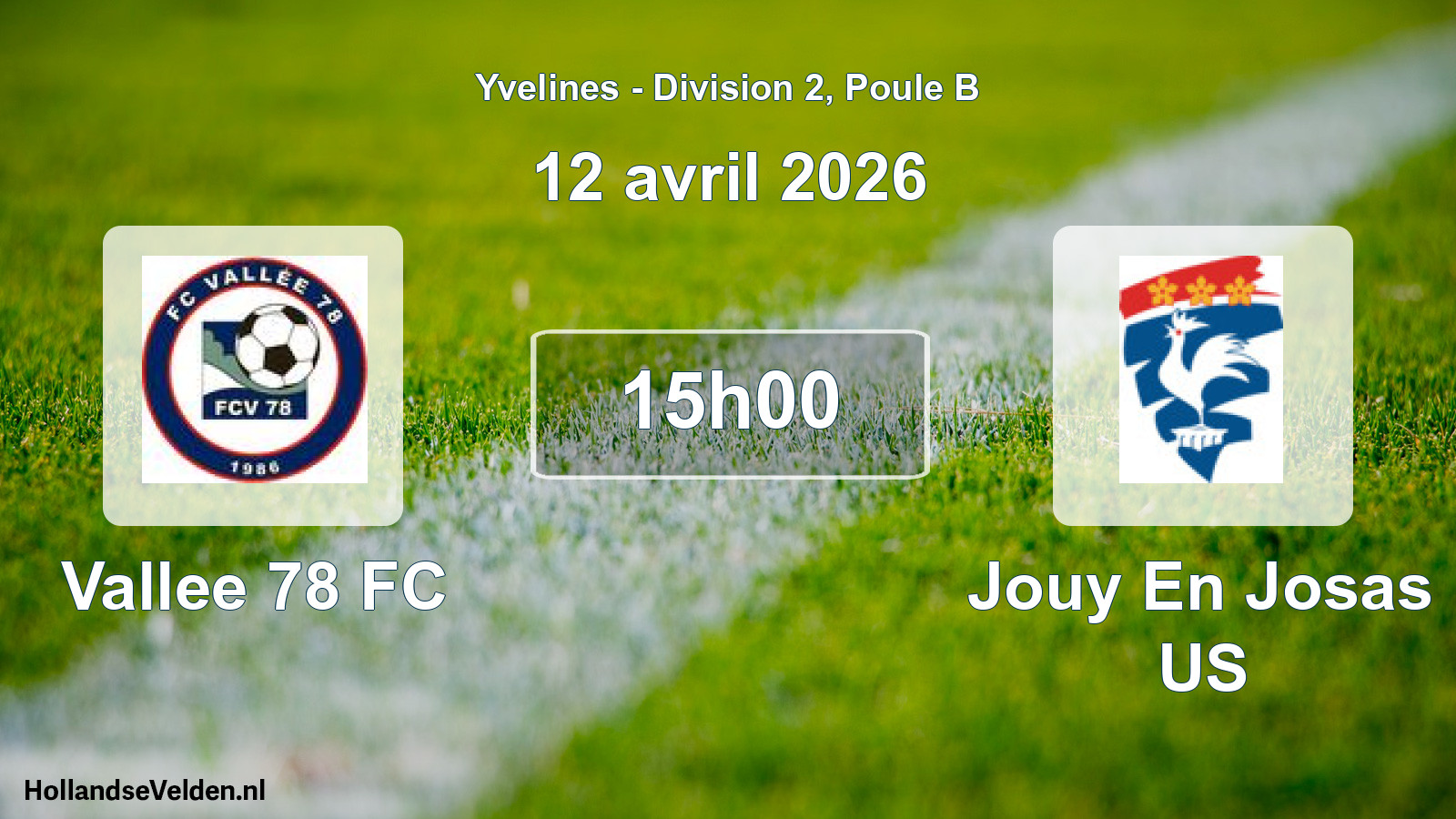 Match programmé: Vallee 78 FC - Jouy En Josas US (12 avril 2026)