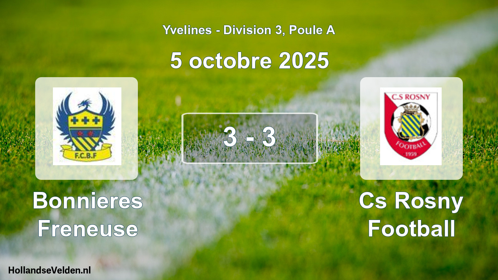 Gespeelde wedstrijd: Bonnieres Freneuse - Cs Rosny Football 3 - 3 (5 oktober 2025)