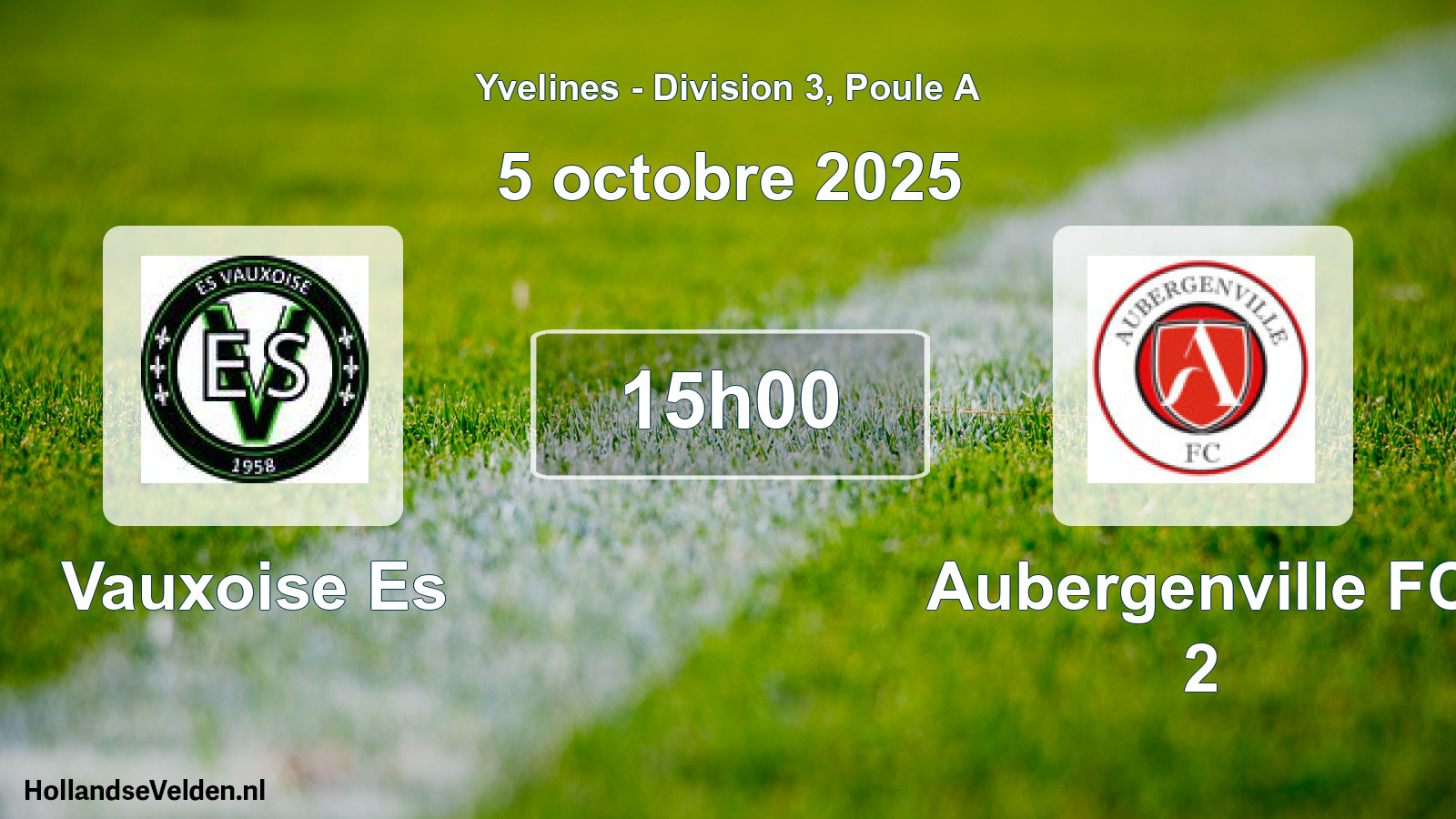 Match programmé: Vauxoise Es - Aubergenville FC 2 (5 octobre 2025)