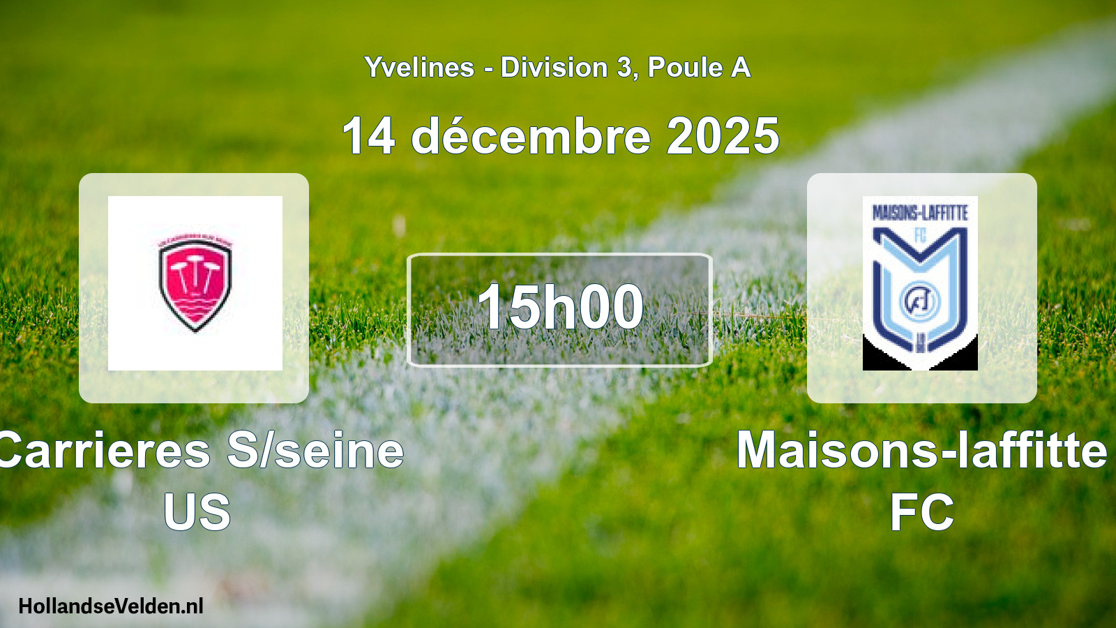 Match programmé: Carrieres S/seine US - Maisons-laffitte FC (14 décembre 2025)