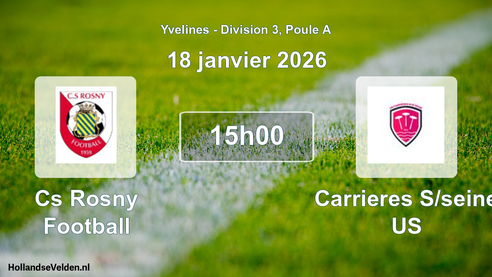 Match programmé: Cs Rosny Football - Carrieres S/seine US (18 janvier 2026)