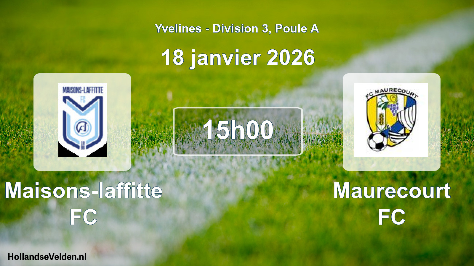 Match programmé: Maisons-laffitte FC - Maurecourt FC (18 janvier 2026)