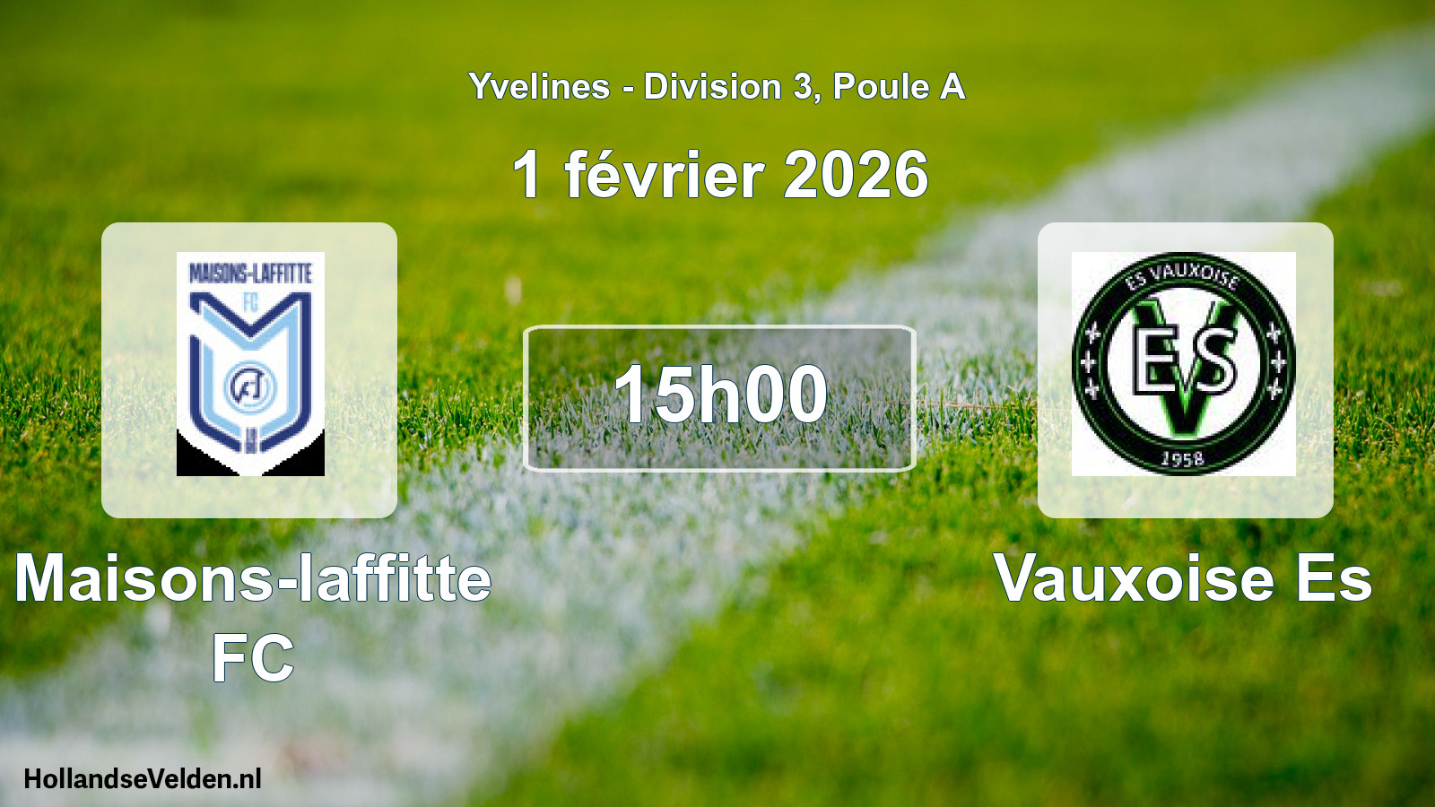 Match programmé: Maisons-laffitte FC - Vauxoise Es (1 février 2026)