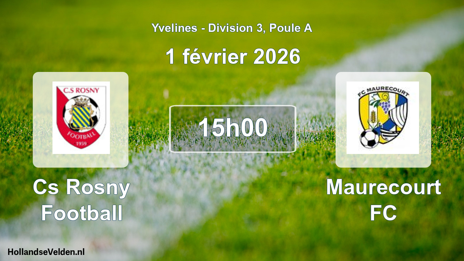 Match programmé: Cs Rosny Football - Maurecourt FC (1 février 2026)