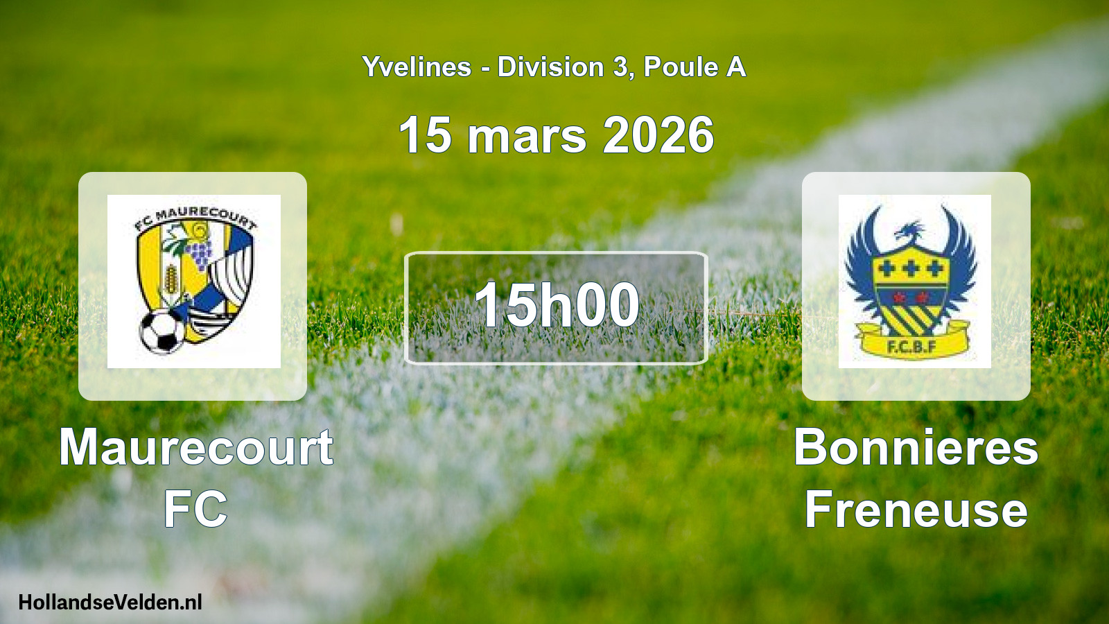 Match programmé: Maurecourt FC - Bonnieres Freneuse (15 mars 2026)