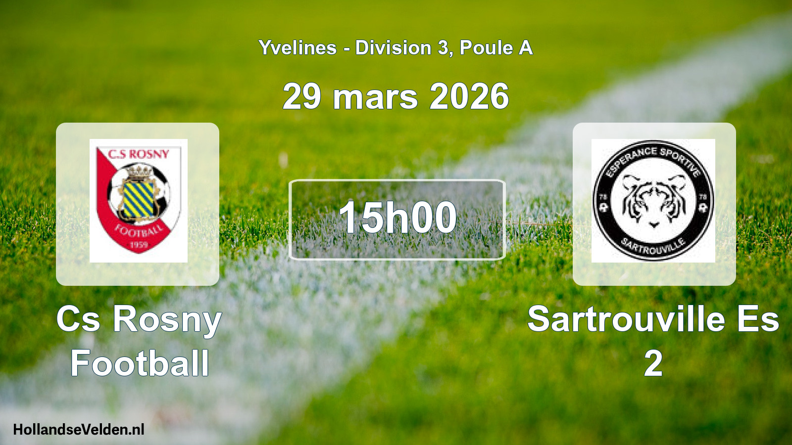 Geplande wedstrijd: Cs Rosny Football - Sartrouville Es 2 (29 maart 2026)
