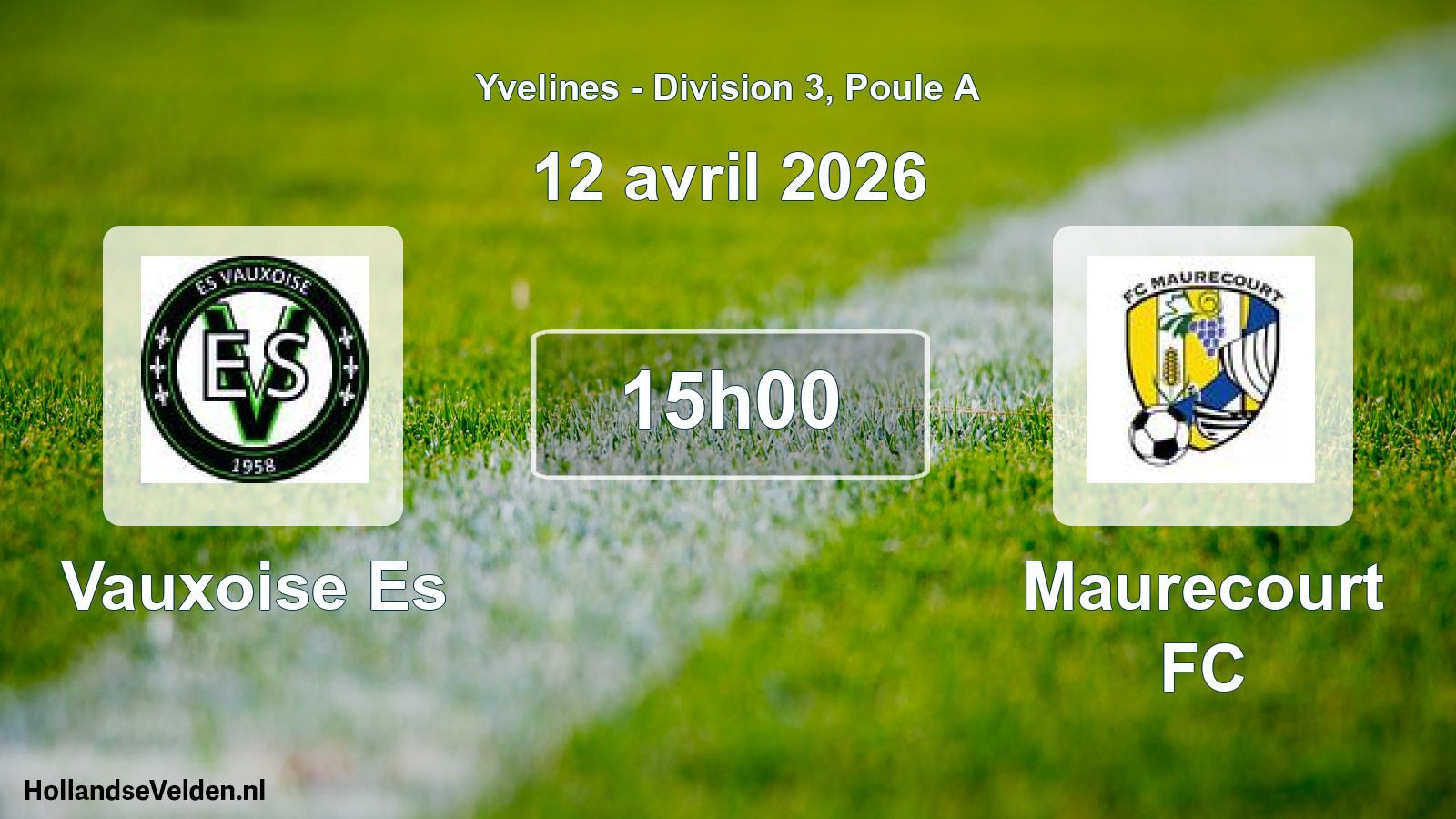 Match programmé: Vauxoise Es - Maurecourt FC (12 avril 2026)