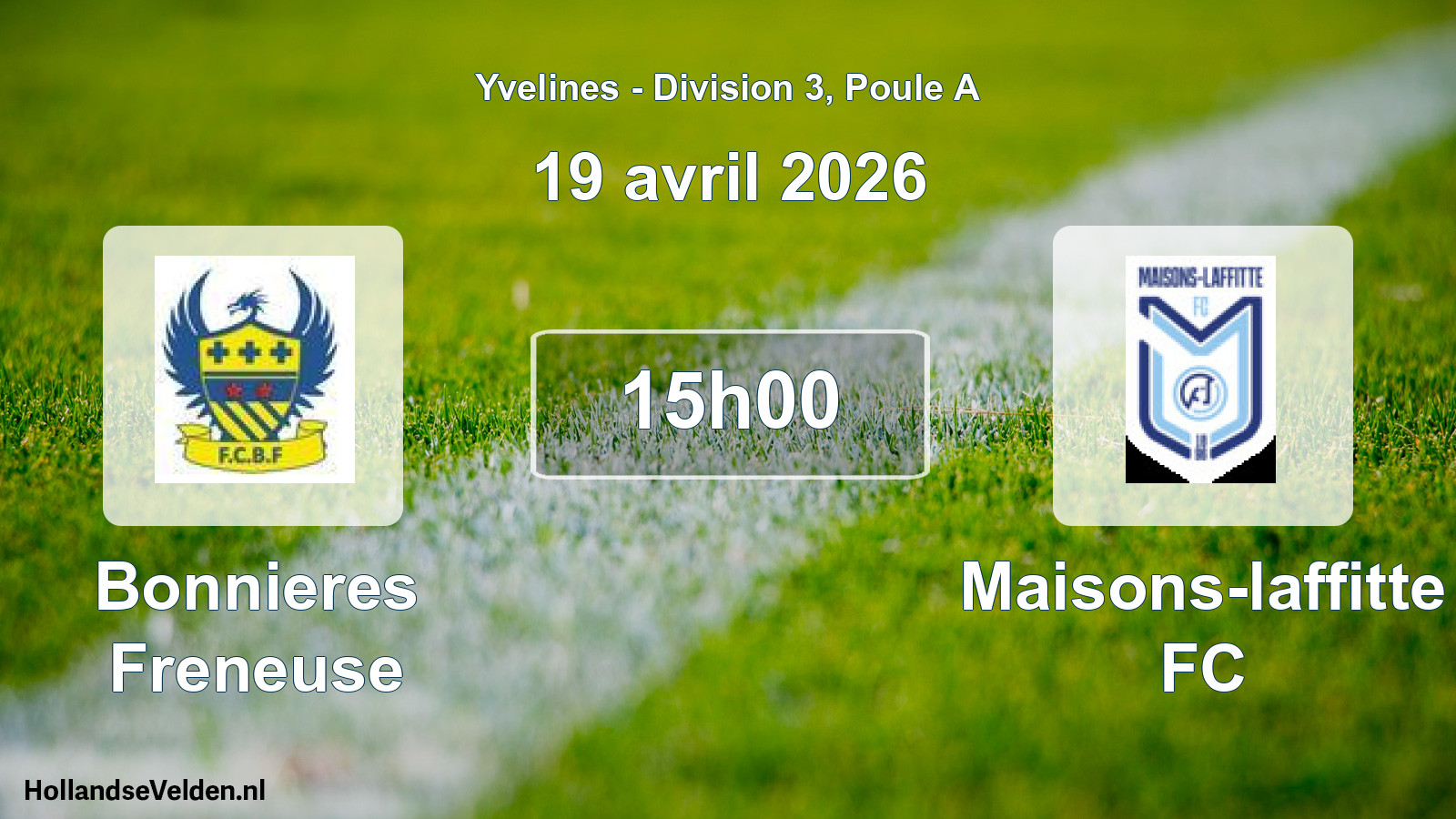 Geplande wedstrijd: Bonnieres Freneuse - Maisons-laffitte FC (19 april 2026)