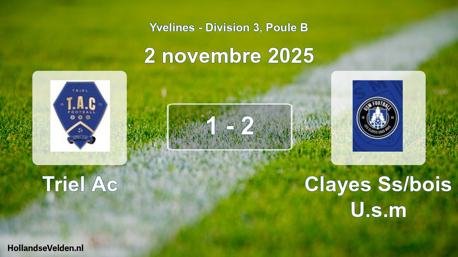 Gespeelde wedstrijd: Triel Ac - Clayes Ss/bois U.s.m 1 - 2 (2 november 2025)