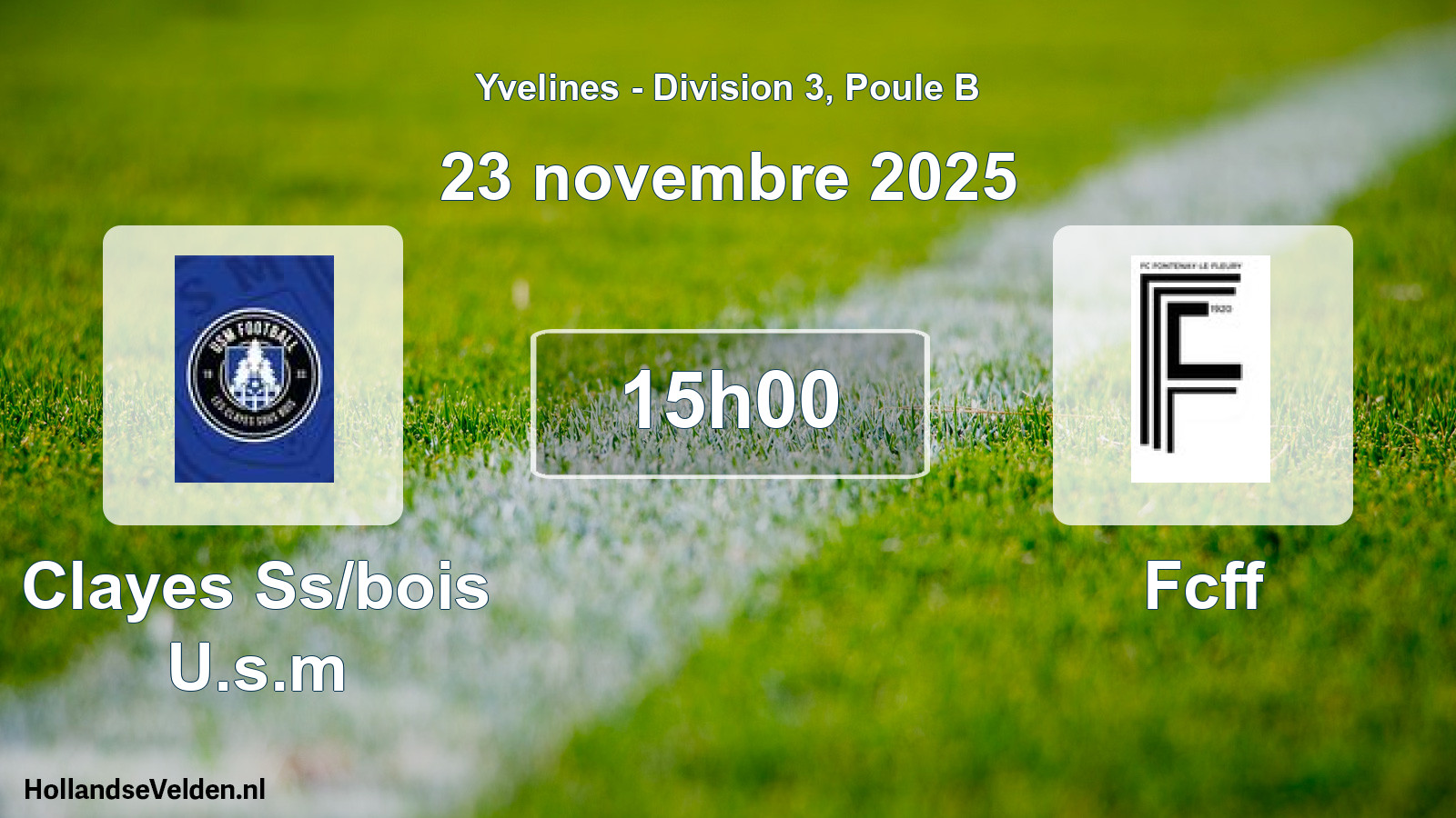 Match programmé: Clayes Ss/bois U.s.m - Fcff (23 novembre 2025)