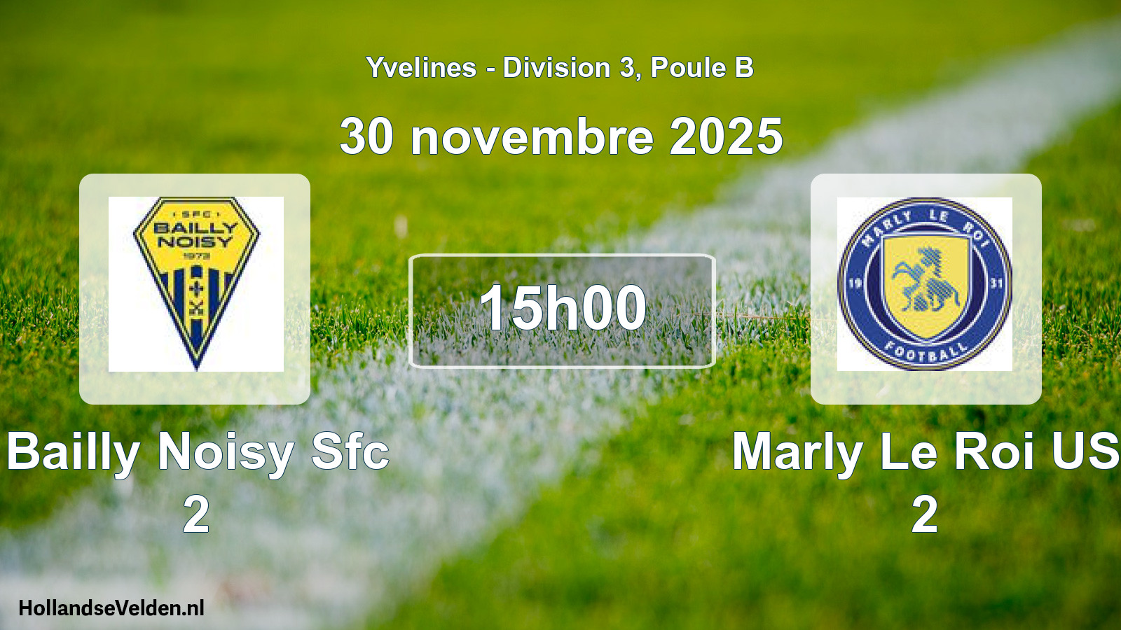 Geplande wedstrijd: Bailly Noisy Sfc 2 - Marly Le Roi US 2 (30 november 2025)